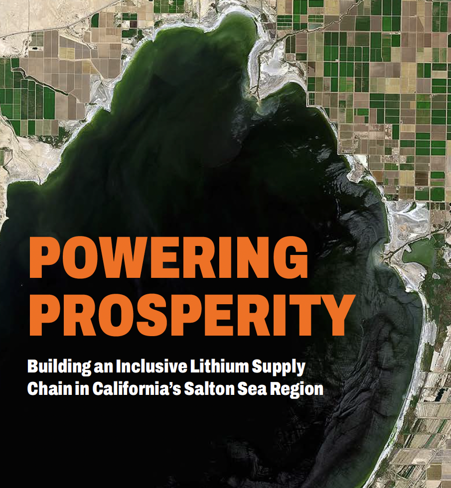Powering Prosperity: Building an Inclusive Lithium Supply Chain in California’s Salton Sea Region