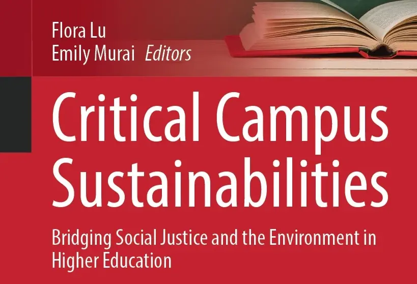 Critical Campus Sustainabilities: Bridging Social Justice And The ...